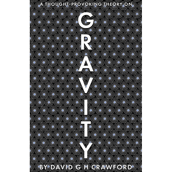 Gravity / Matador, David G H Crawford