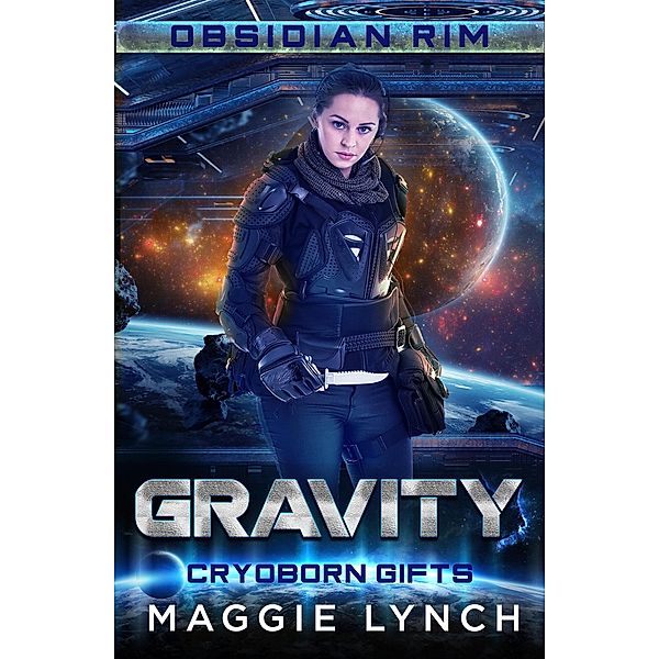 Gravity (Obsidian Rim, #1) / Obsidian Rim, Maggie Lynch