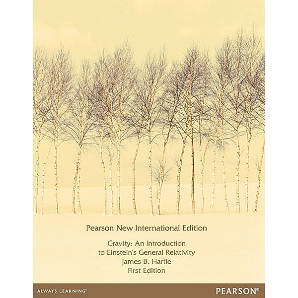 Gravity: Pearson New International Edition, James B. Hartle