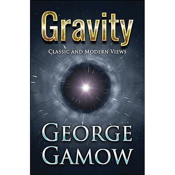 Gravity / Samaira Book Publishers, George Gamow