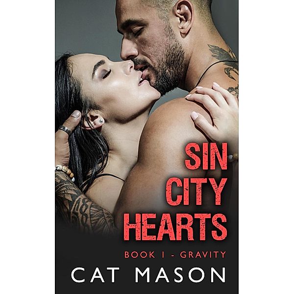 Gravity (Sin City Hearts) / Sin City Hearts, Cat Mason