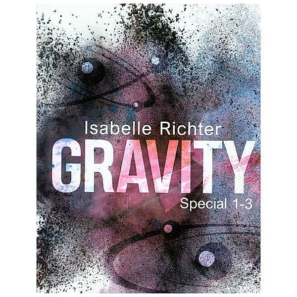 Gravity: Special 1-3, Isabelle Richter