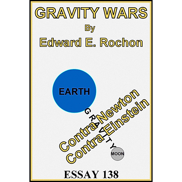 Gravity Wars, Edward E. Rochon