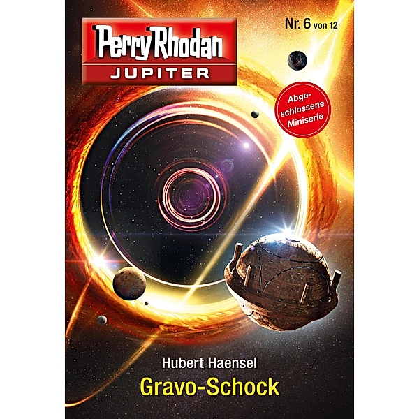 Gravo-Schock / Perry Rhodan - Jupiter Bd.6, Hubert Haensel