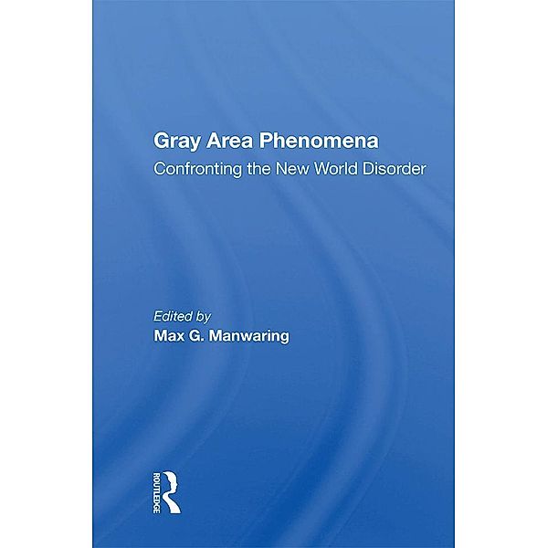 Gray Area Phenomena, Max G. Manwaring