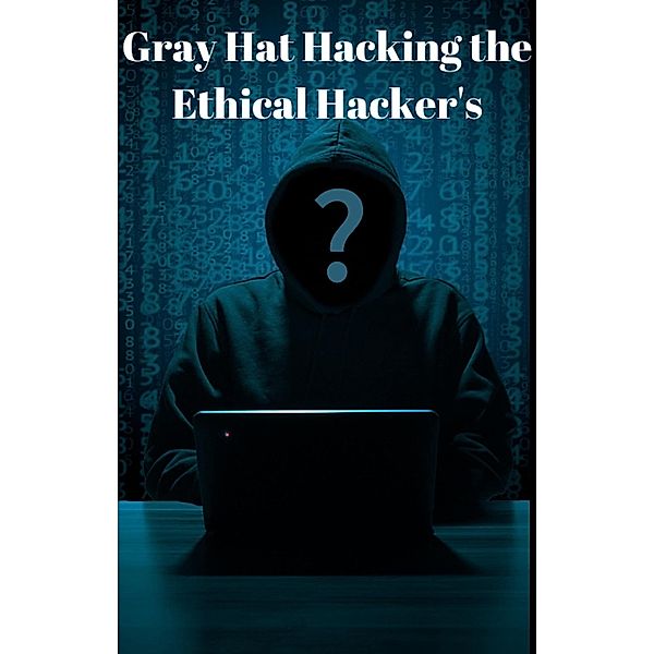 Gray Hat Hacking the Ethical Hacker's, Çagatay Sanli