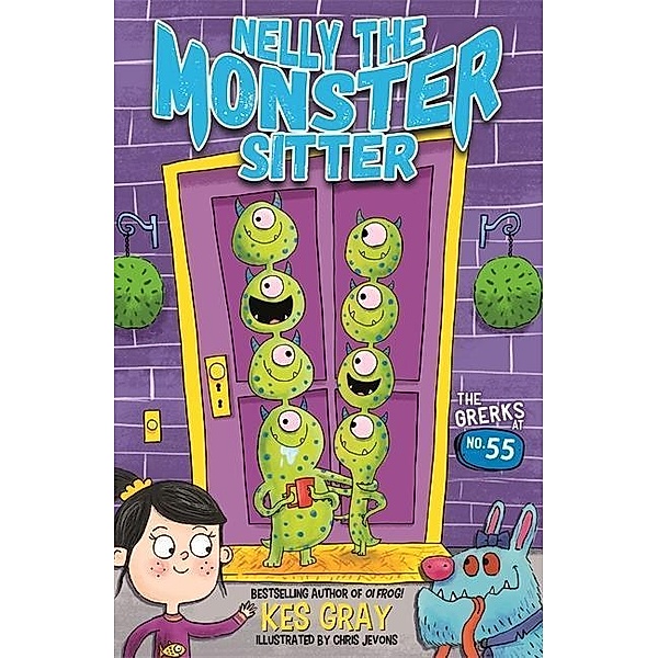 Gray, K: Nelly the Monster Sitter 1/Grerks at No. 55, Kes Gray