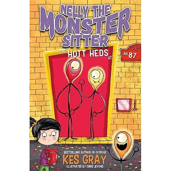 Gray, K: Nelly the Monster Sitter 3: Hott Heds at No. 87, Kes Gray
