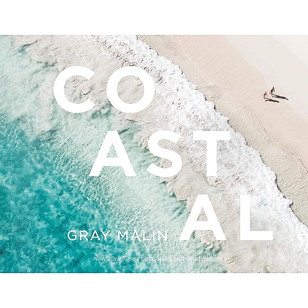 Gray Malin: Coastal, Gray Malin