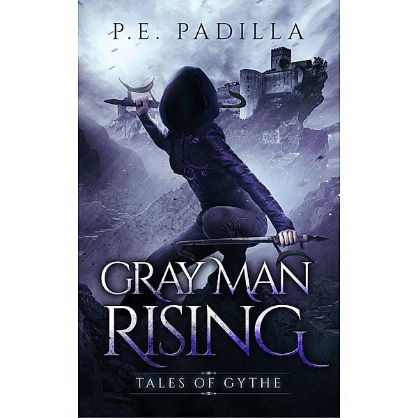 Gray Man Rising: Tales of Gythe (Harmonic Magic) / Harmonic Magic, P. E. Padilla