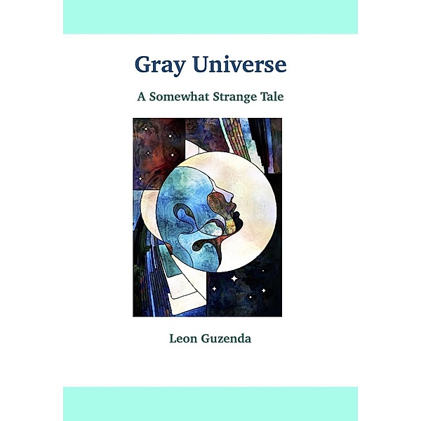 Gray Universe, Leon Guzenda