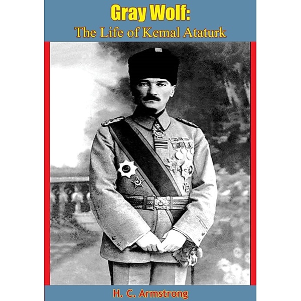 Gray Wolf, H. C. Armstrong