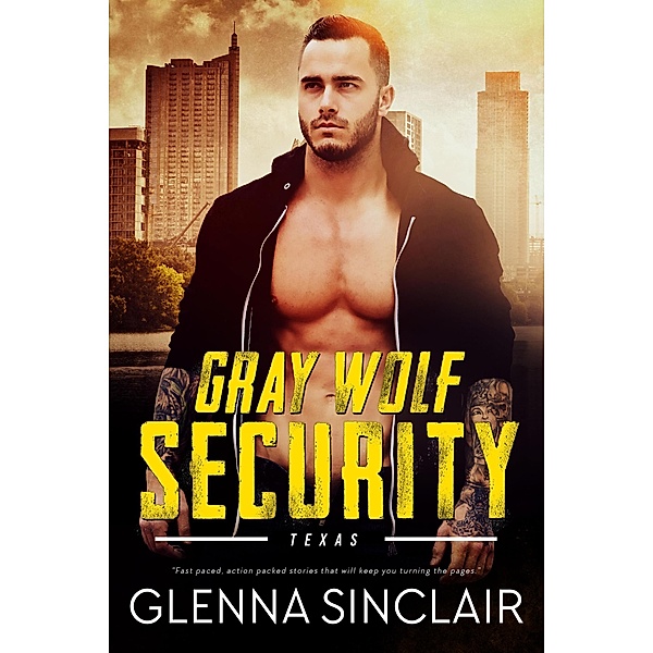Gray Wolf Security Texas: Complete Series / Gray Wolf Security Texas, Glenna Sinclair
