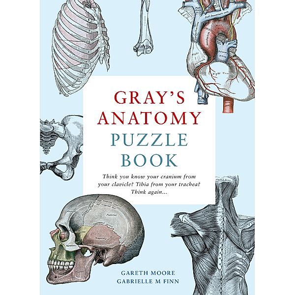 Gray's Anatomy Puzzle Book, Gareth Moore, Gabrielle M Finn