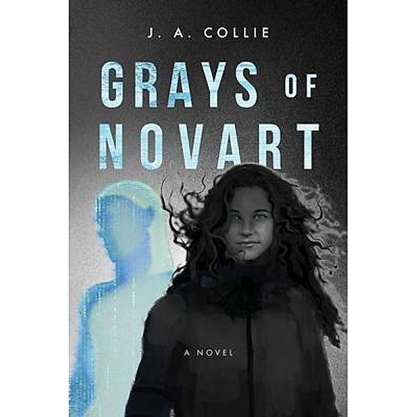 Grays of Novart, J. A. Collie