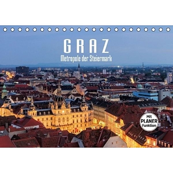 Graz - Metropole der Steiermark (Tischkalender 2016 DIN A5 quer), LianeM
