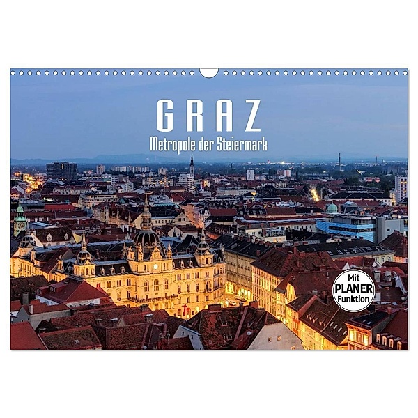 Graz - Metropole der Steiermark (Wandkalender 2024 DIN A3 quer), CALVENDO Monatskalender, LianeM