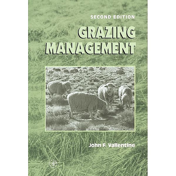 Grazing Management, John F. Vallentine