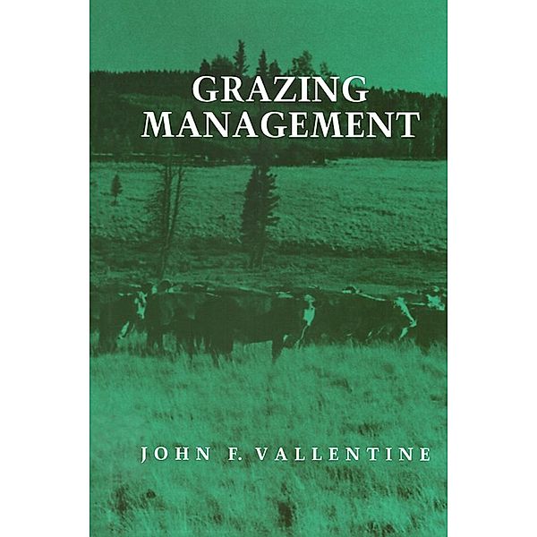 Grazing Management, John F. Vallentine