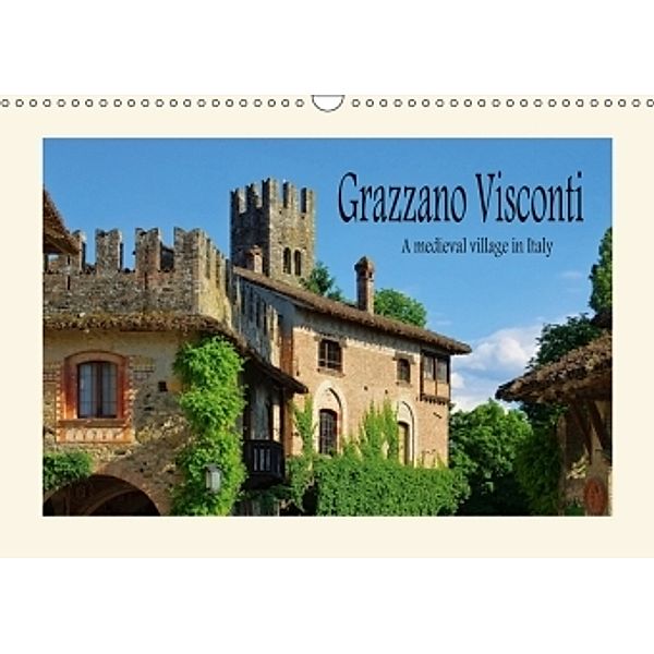 Grazzano Visconti (Wall Calendar 2017 DIN A3 Landscape), LianeM