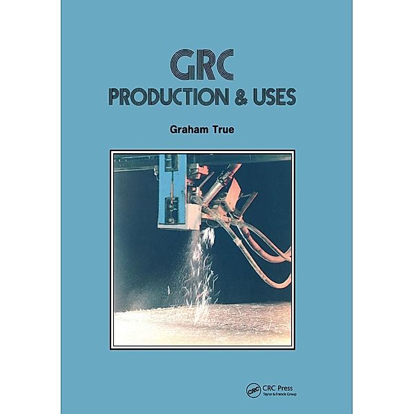 GRC (Glass Fibre Reinforced Cement), Graham True