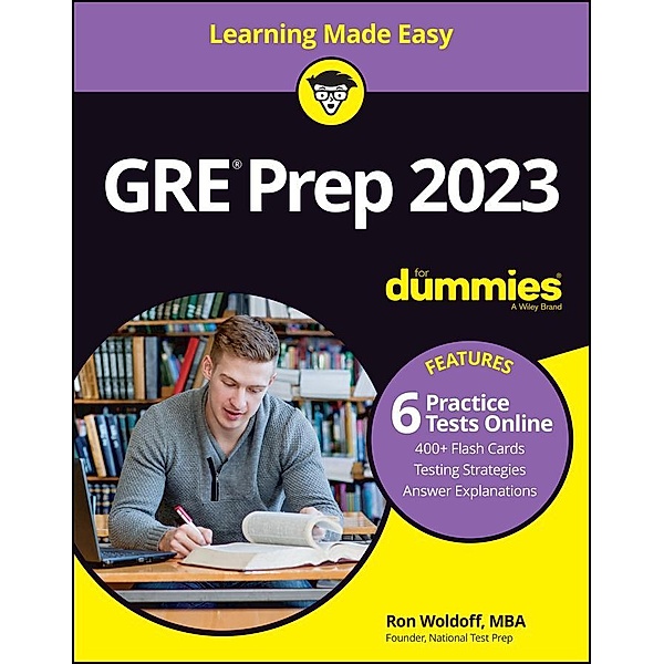GRE Prep 2023 For Dummies with Online Practice, Ron Woldoff