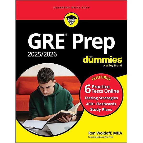 GRE Prep 2025/2026 For Dummies (+6 Practice Tests & 400+ Flashcards Online), Ron Woldoff
