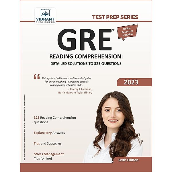 GRE Reading Comprehension: Detailed Solutions to 325 Questions (Test Prep Series) / Test Prep Series, Vibrant Publishers