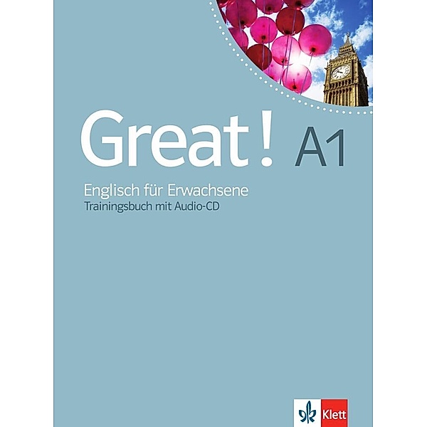 Great! A1 - Trainingsbuch, m. Audio-CD