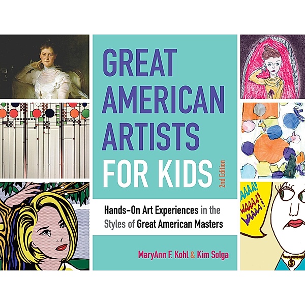 Great American Artists for Kids, Maryann F Kohl