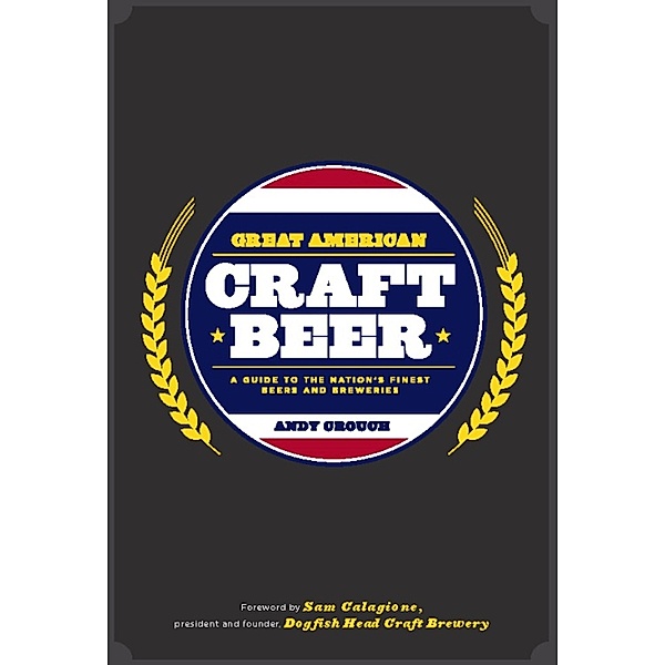 Great American Craft Beer, Andy Crouch