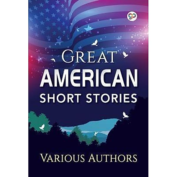 Great American Short Stories / GENERAL PRESS, Various Authors