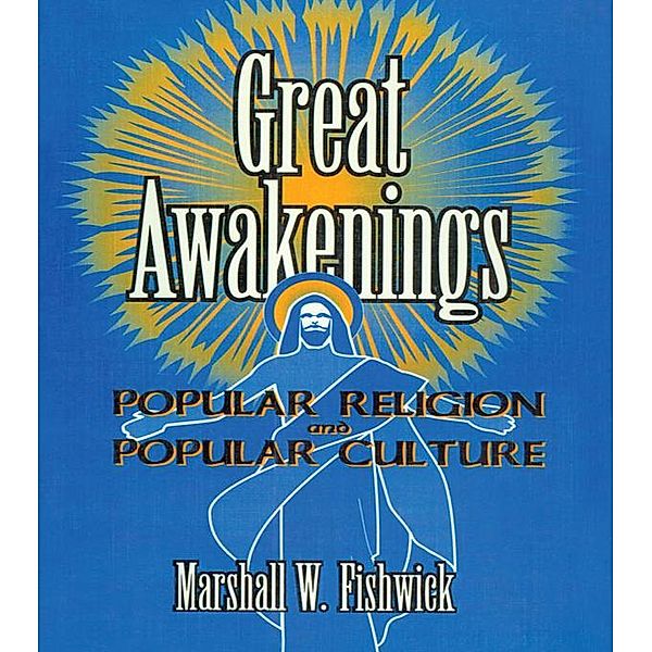 Great Awakenings, Frank Hoffmann, Marshall Fishwick, Beulah B Ramirez