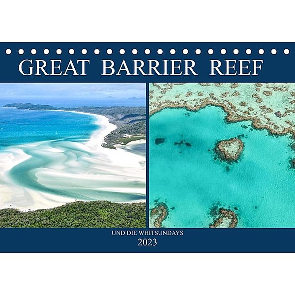 Great Barrier Reef und die Whitsundays (Tischkalender 2023 DIN A5 quer), Robert Styppa