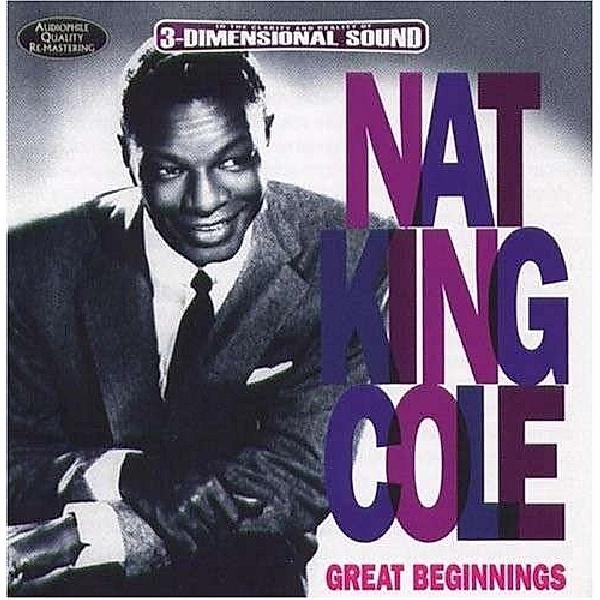 Great Beginnings, Nat King Cole