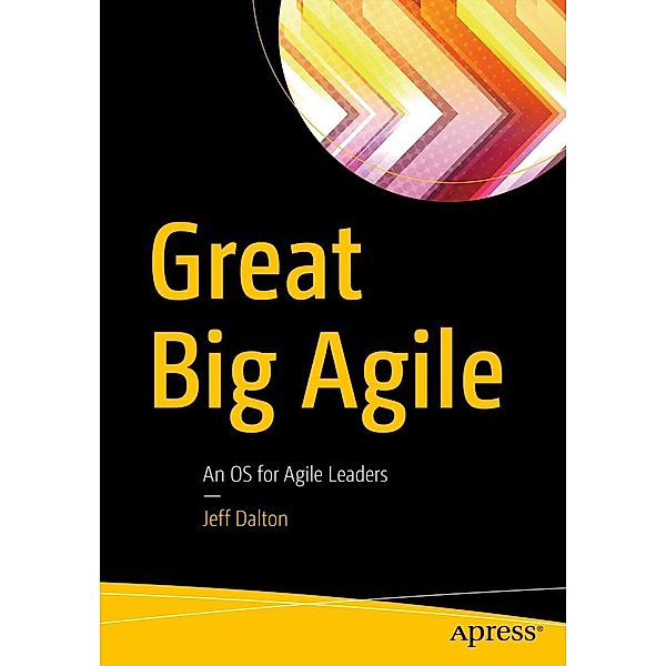 Great Big Agile, Jeff Dalton