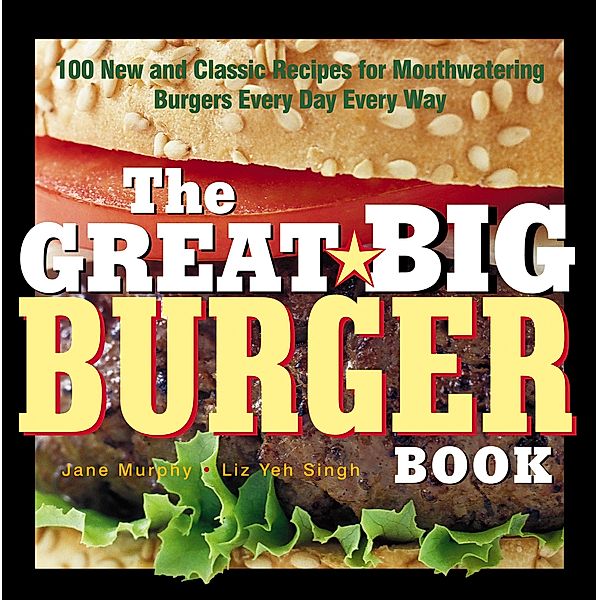 Great Big Burger Book, Janet Murphy