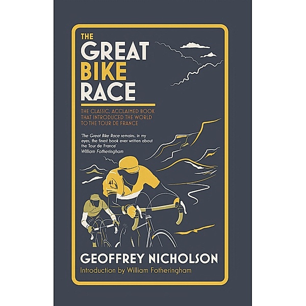 Great Bike Race, Nicholson Geoffrey Nicholson