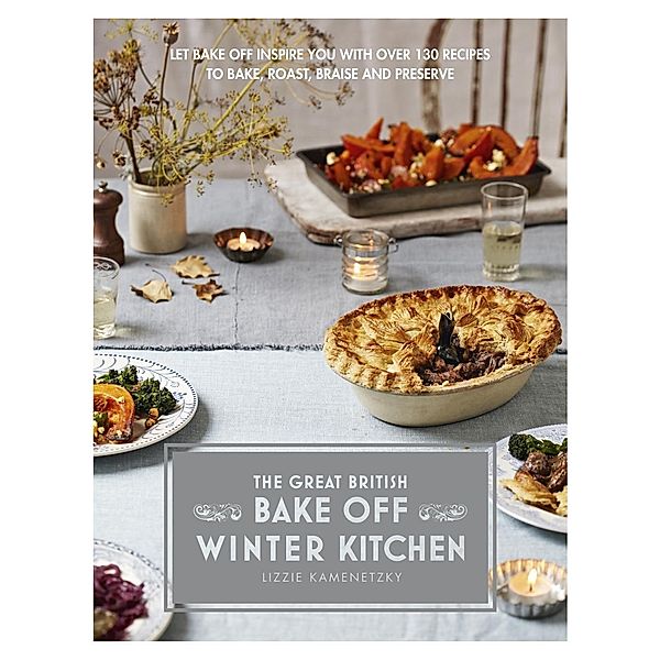 Great British Bake Off: Winter Kitchen, Lizzie Kamenetzky