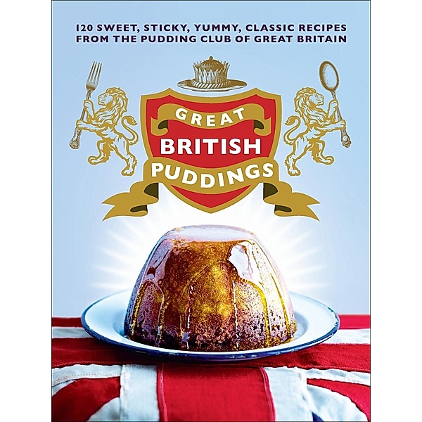 Great British Puddings, Jill and Simon Coombe (formerly The Pudding Club)