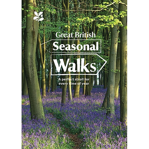 Great British Seasonal Walks, National Trust, National Trust Books