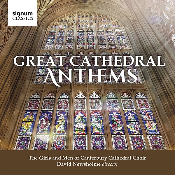 Great Cathedral Anthems, Newsholme, The Girls and Men of Canterbury Cath.Ch