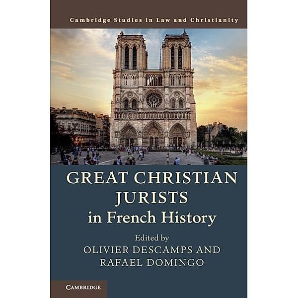 Great Christian Jurists in French History / Law and Christianity