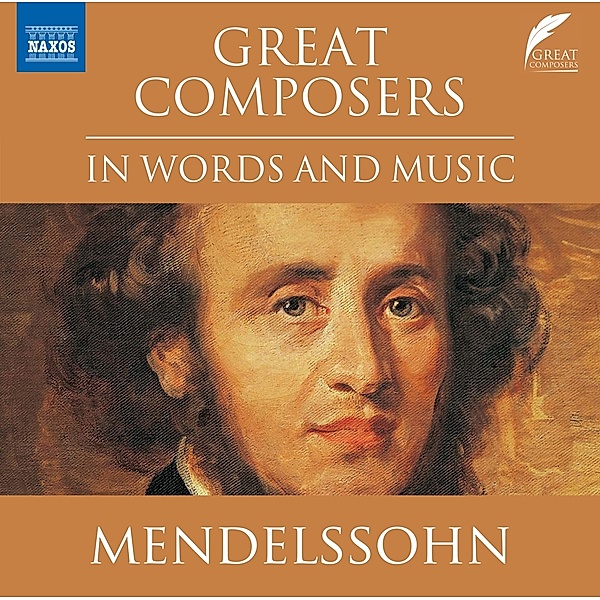 Great Composers - Mendelssohn, Leighton Pugh