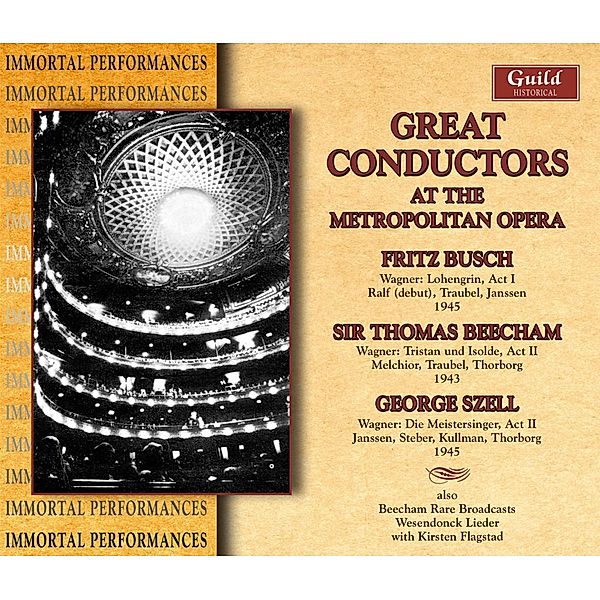 Great Conductors At The Metropolitan Opera, Busch, Beecham, Szell