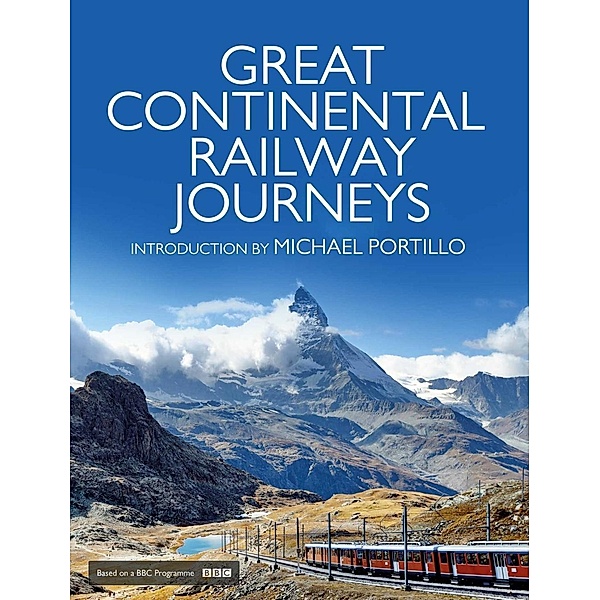 Great Continental Railway Journeys, Michael Portillo