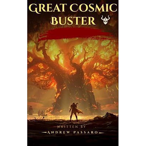 Great Cosmic Buster, Andrew Passaro