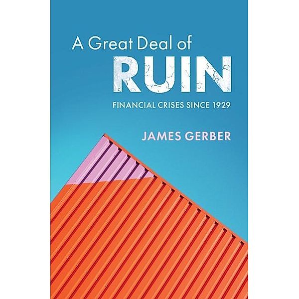 Great Deal of Ruin, James Gerber