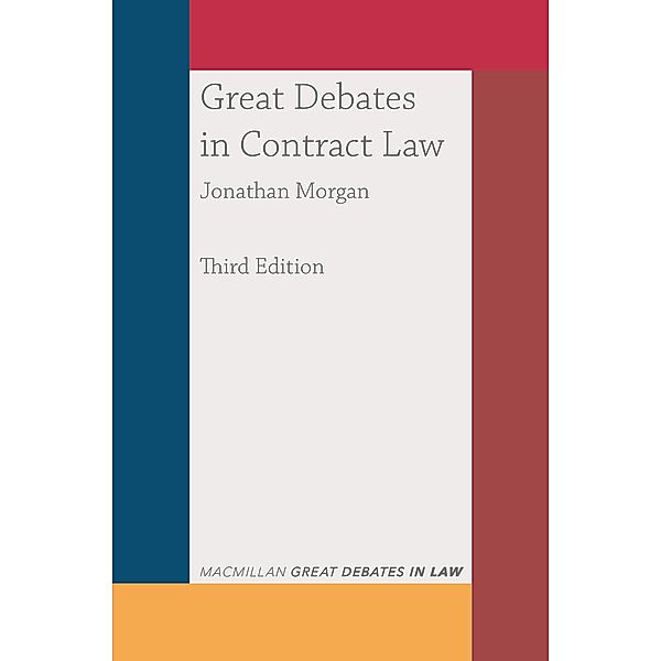 Great Debates in Contract Law, Jonathan Morgan