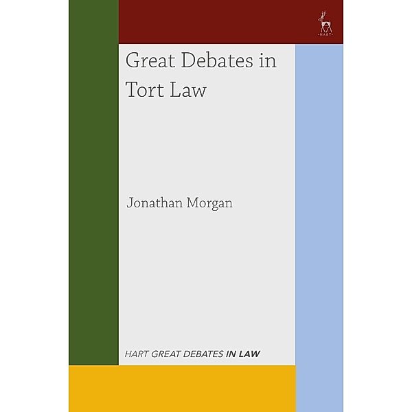 Great Debates in Tort Law, Jonathan Morgan